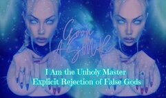 I Am the Unholy Master - Explicit Rejection of False Gods MOV