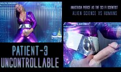 Patient 3 - Space Mission X - Experiment - Primal Urges