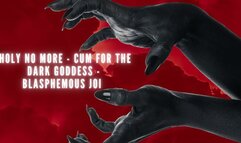 The NLP toolbox: Holy No More - Cum for the Dark Goddess - Blasphemous JOI