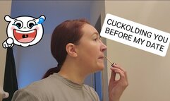 Your Girlfriend Verbally Cuckolds You Before Her Date