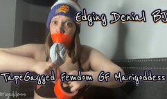 Edging Denial BJ TapeGagged Femdom GF Marigoddess