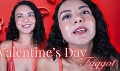 Valentine’s Day Faggot