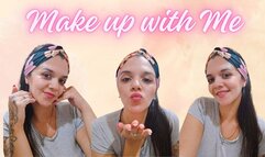 Make Up with me