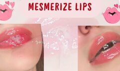Mesmerize lips