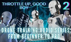 The NLP toolbox: Drone Training Audio Series From Beginner to Pro - Throttle Up, Good Boy