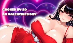 GOONED BY 2D ON VALENTINES DAY