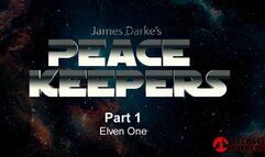 Peace Keepers - Part 1 - Elven One - Short