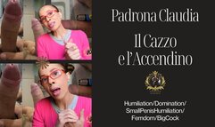 Il Cazzo e l'Accendino -- The Dick and the Lighter