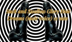 Suck and Swallow Glory Hole Dreams (male voice) 12 min