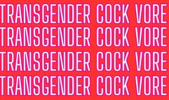 Transgender Cock Vore With Cumshot