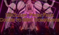 BBClogy From Faux Cocks to BBC Dominance!