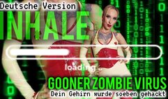 Inhale Gooner-Zombie Virus Deutsche Version