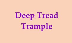Deep Tread Trample