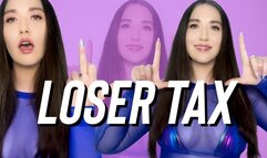Loser Tax - February 2025 - Goddess Venus - Humiliation