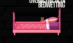 OVERACTIVE Wet The Bed Training - ABDL Bedwetting BETA
