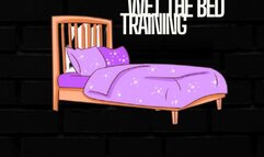 EXTREME Wet The Bed Training BETA [Become A Forever Bedwetter]
