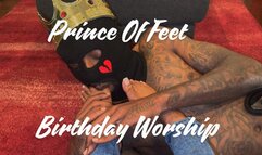 Prince Of Feet Birthday Worship