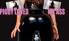 Piggy loves my ASS