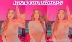 Loser Conditioning