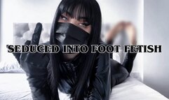 Seduced into foot fetish