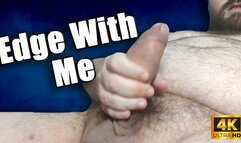 KingMarti: Edge With Me 4k UHD