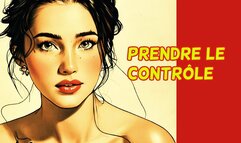 Prendre le contrôle