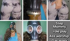 Step-Mommy ass worship and gas mask