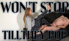 WON'T STOP TILL THEY POP (1080p)