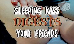 "Resting" Kass Digests Your Friends