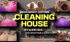 Faye & Keri Cleaning House
