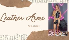 leather asmr new jacket