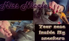 Your nose inside My sneakers