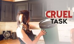 Cruel task