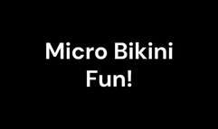 Micro Bikini Fun