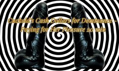 Cuckold’s Cash Dollars for Dominance - Paying for Her Pleasure 20 min (male voice)