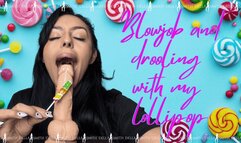 Blowjob and drooling with my lollipop