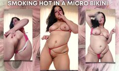 Smoking Hot in Micro Bikini