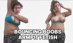 BOOBS BOUNCING AND ARMPIT FETISH