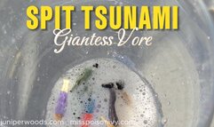 SPIT TSUNAMI- GIANTESS