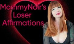 MommyNoir's Loser Affirmations WMV