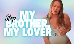 My StepBro, My Lover