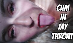 Cum In My Throat