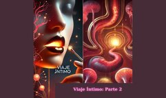 Exploración Vore: Gastroscopía POV - Un Viaje Sensual al Interior del Cuerpo (PARTE 2)