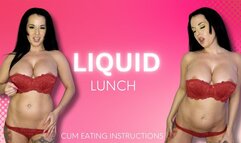 LIQUID LUNCH