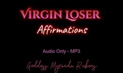 Virgin Loser Affirmations - Audio Only MP3