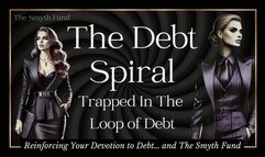 The Debt Spiral: Trapped in The Loop of Debt - Mind Fuck & Trance