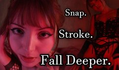 Snap Stroke Fall Deeper - Love Addiction, Goddess Worship, Mind Fuck 720p wmv