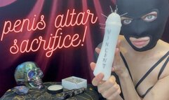 PENIS ALTAR SACRIFICE