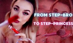From Step-Bro to Step-Princess