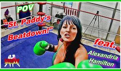 POV - St Paddy's Beatdown!